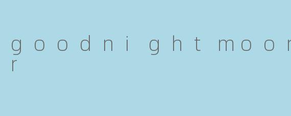 goodnightmoon asmr